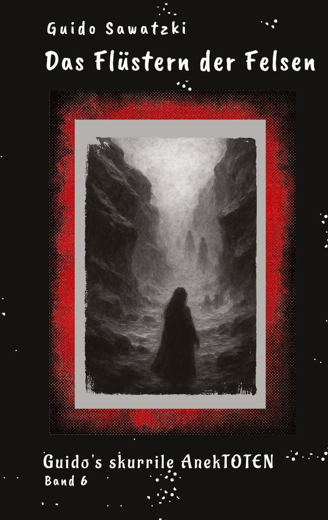 Produktbild: Das Flüstern der Felsen | Guido Sawatzki