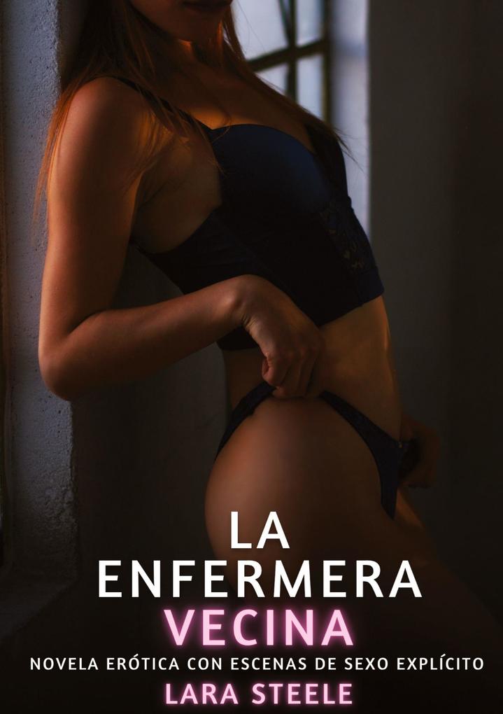 Produktbild: La Enfermera Vecina | Lara Steele