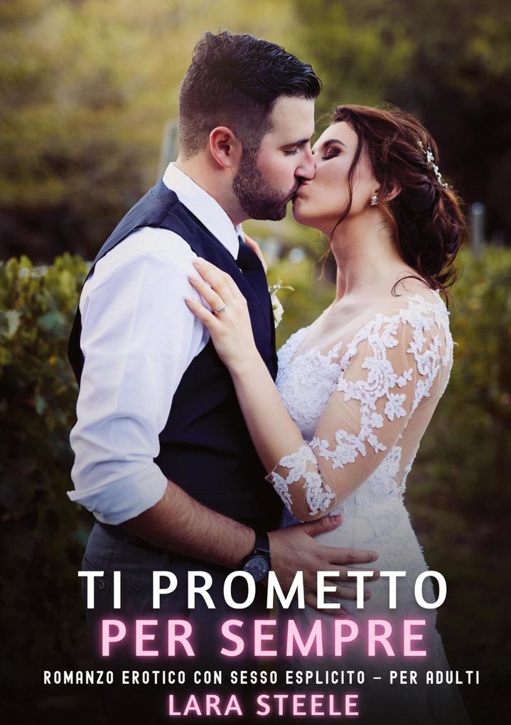 Produktbild: Ti Prometto per Sempre | Lara Steele