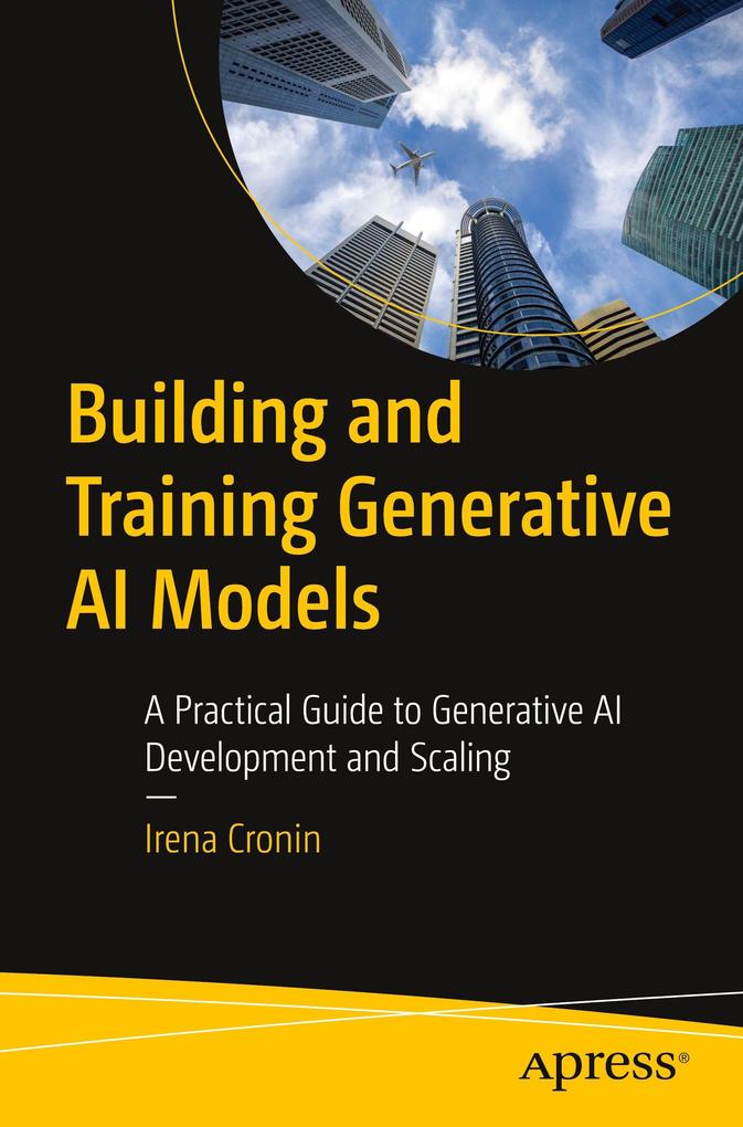 Produktbild: Building and Training Generative AI Models | Irena Cronin