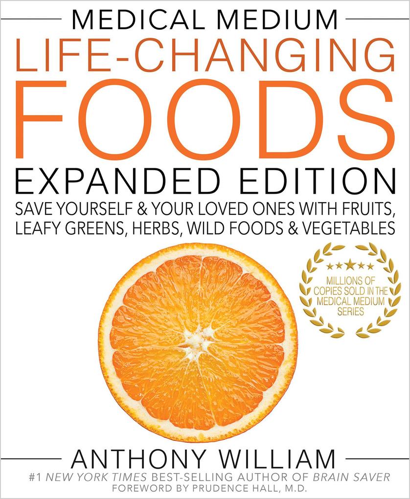 Produktbild: Medical Medium Life-Changing Foods Expanded Edition | Anthony William
