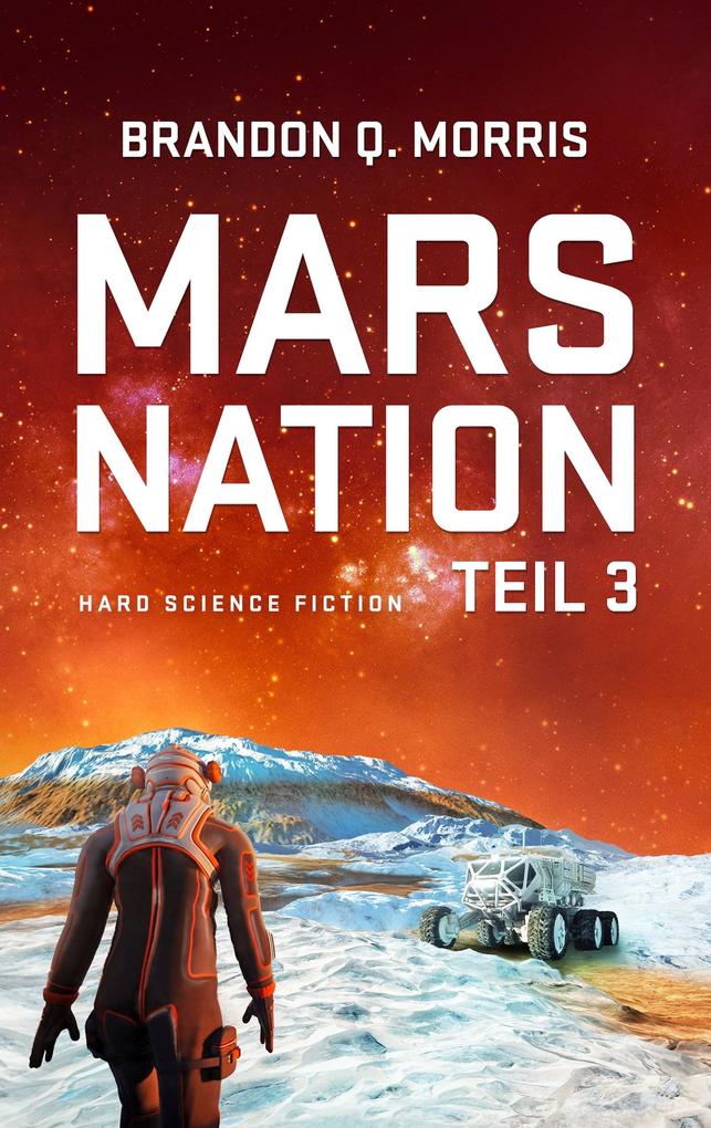 Produktbild: Mars Nation 3 | Brandon Q. Morris