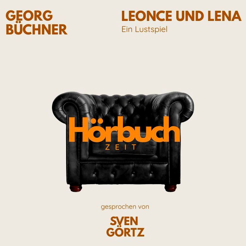 Produktbild: Leonce und Lena. Ein Lustspiel. | Hörbuchzeit, Georg Büchner