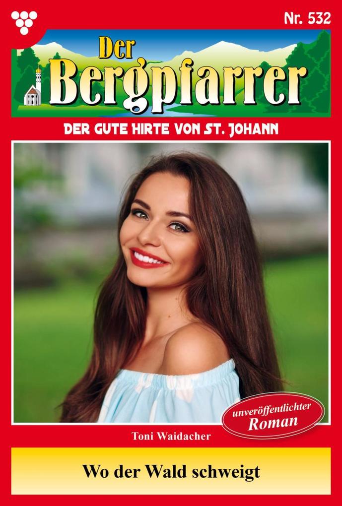 Produktbild: Wo der Wald schweigt | Toni Waidacher