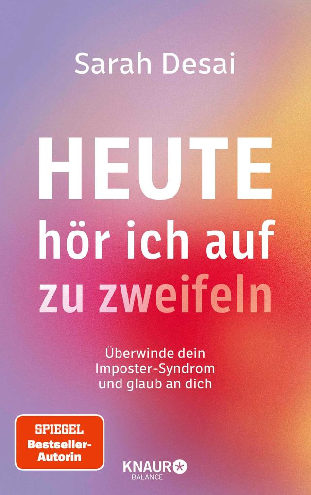 Produktbild: Heute hör ich auf zu zweifeln | Sarah Desai