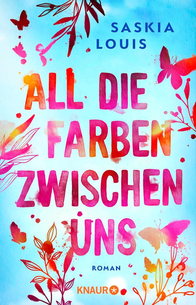 Produktbild: All die Farben zwischen uns | Saskia Louis