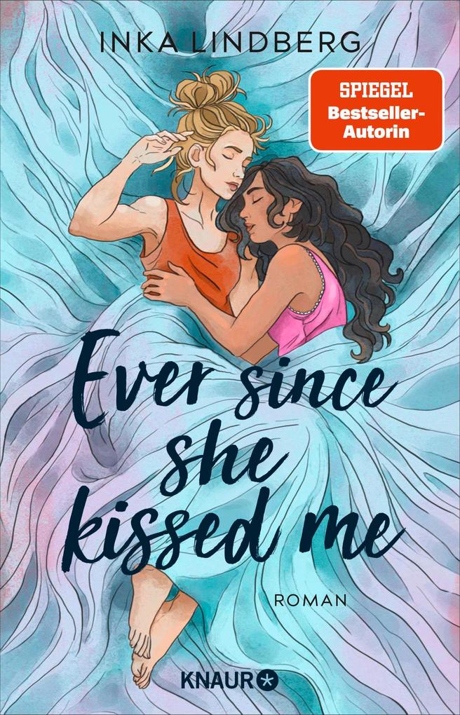 Produktbild: Ever since she kissed me | Inka Lindberg