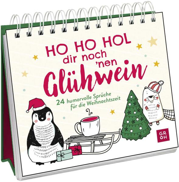 Produktbild: Ho Ho Hol dir noch 'nen Glühwein