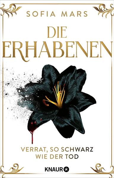 Produktbild: Die Erhabenen - Verrat, so schwarz wie der Tod | Sofia Mars