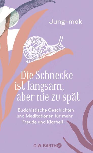 Produktbild: Die Schnecke ist langsam, aber nie zu spät | Jung-mok