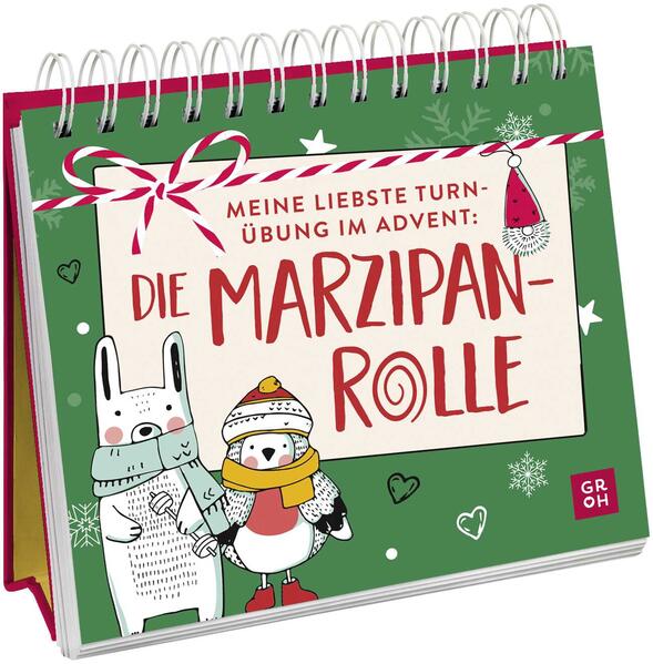 Produktbild: Meine liebste Turnübung im Advent: die Marzipanrolle