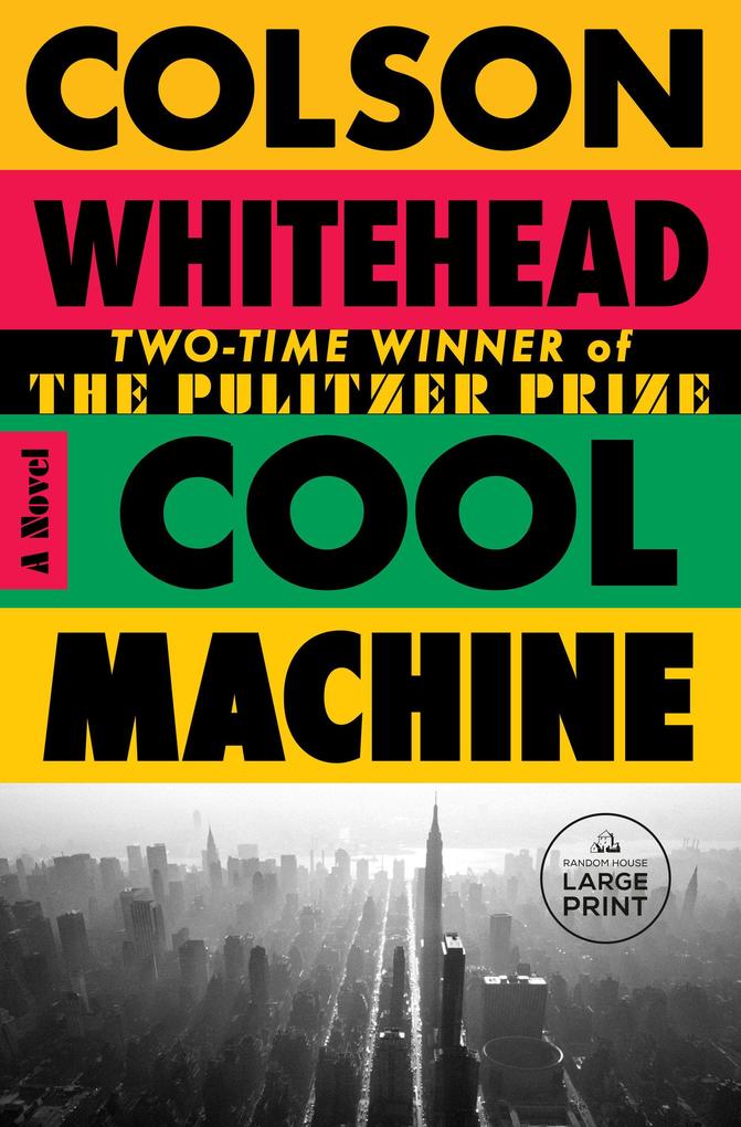 Produktbild: Cool Machine | Colson Whitehead