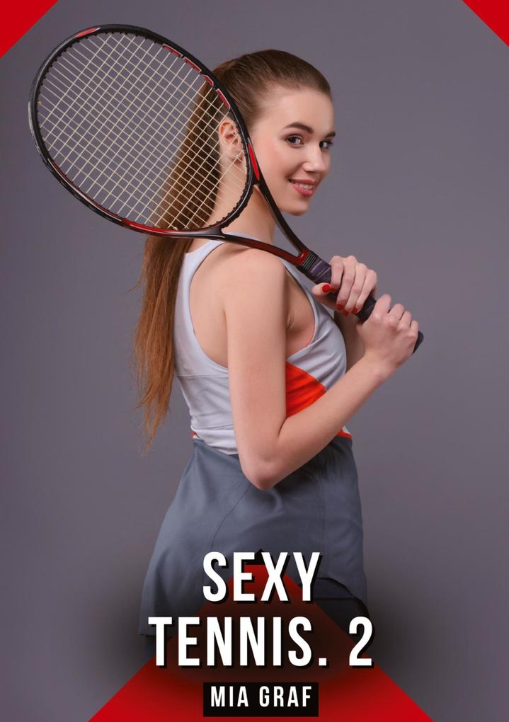 Produktbild: Sexy Tennis. 2 | Mia Graf