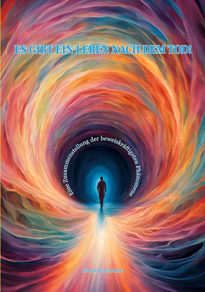Produktbild: Es gibt ein Leben nach dem Tod! | Simon Bartholome