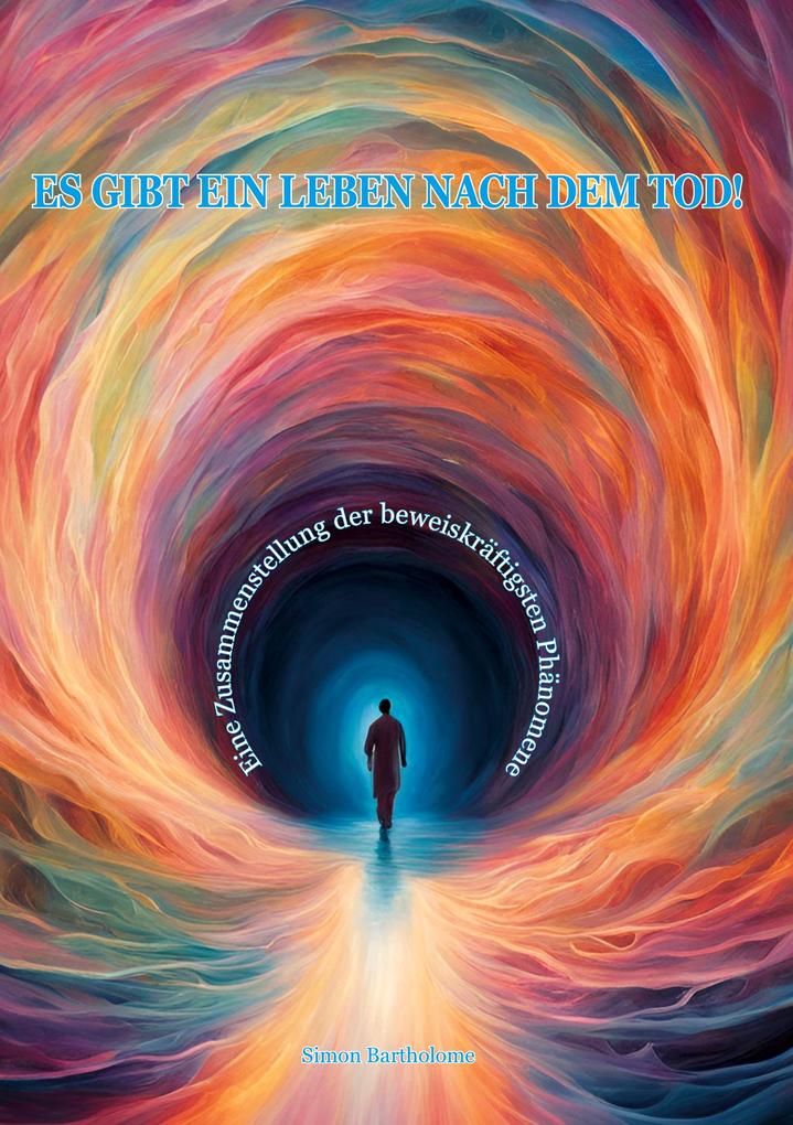 Produktbild: Es gibt ein Leben nach dem Tod! | Simon Bartholome