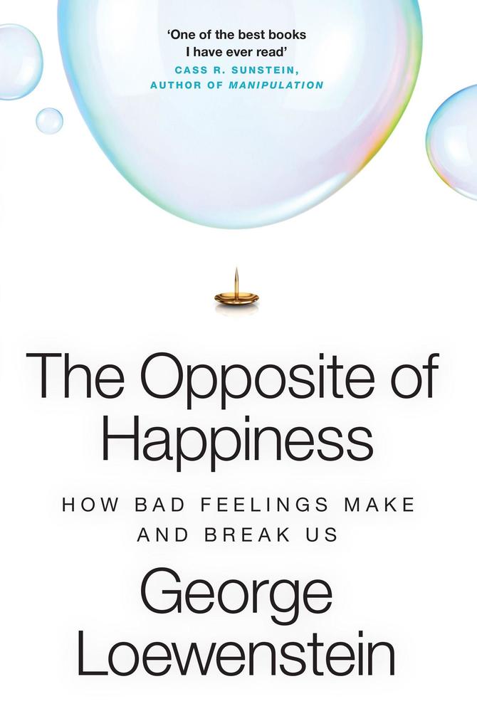 Produktbild: The Opposite of Happiness | George Loewenstein
