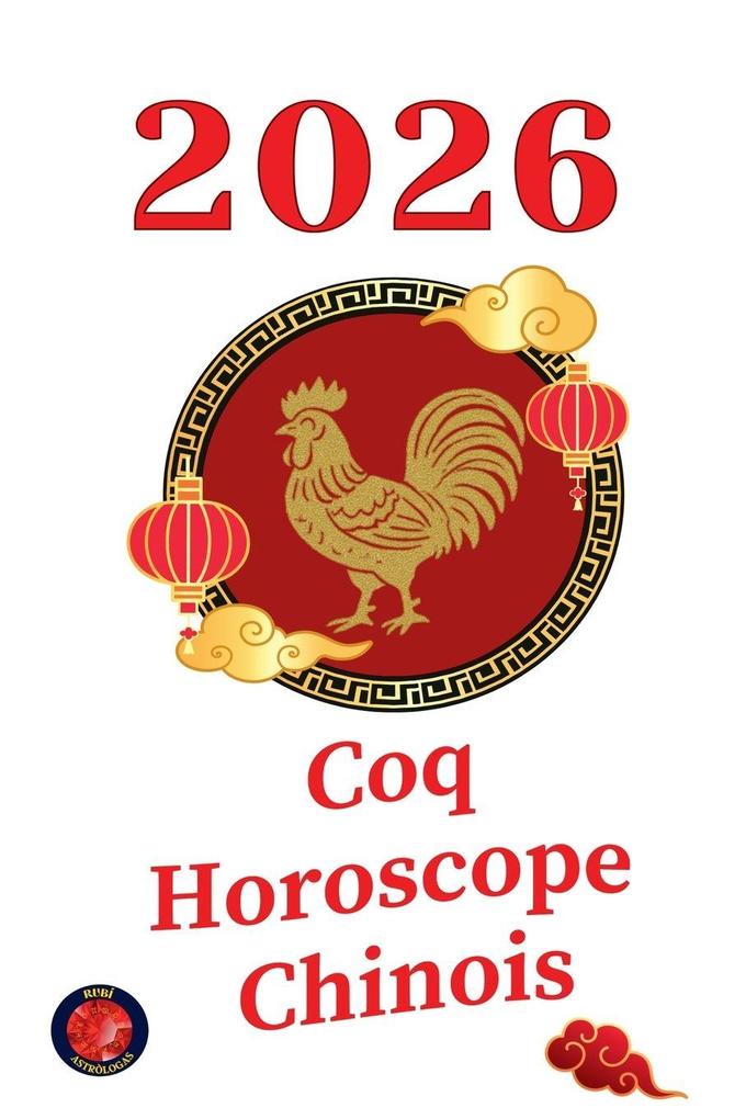 Produktbild: Coq Horoscope Chinois 2026 | Alina Rubi