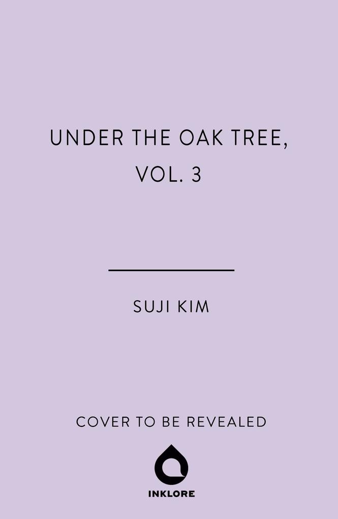 Produktbild: Under the Oak Tree, Vol. 3 | Suji Kim