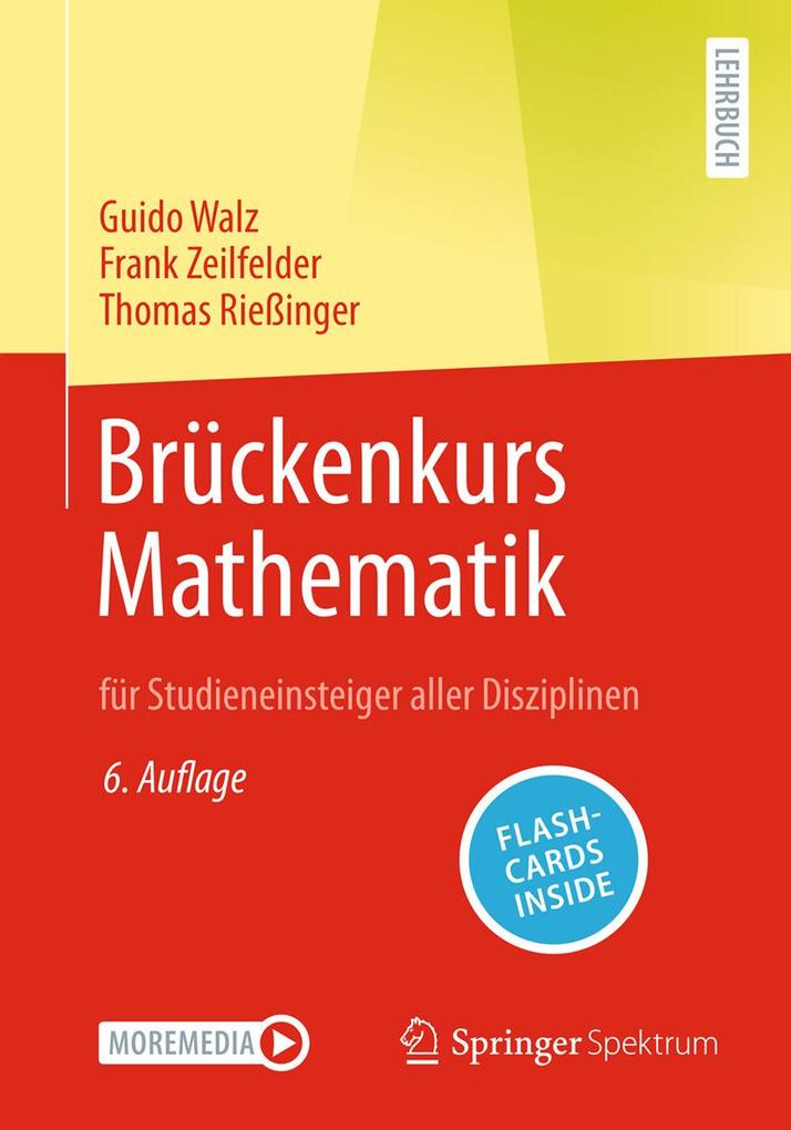 Produktbild: Brückenkurs Mathematik | Guido Walz, Frank Zeilfelder, Thomas Rießinger