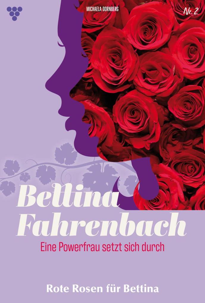 Produktbild: Rote Rosen für Bettina | Michaela Dornberg