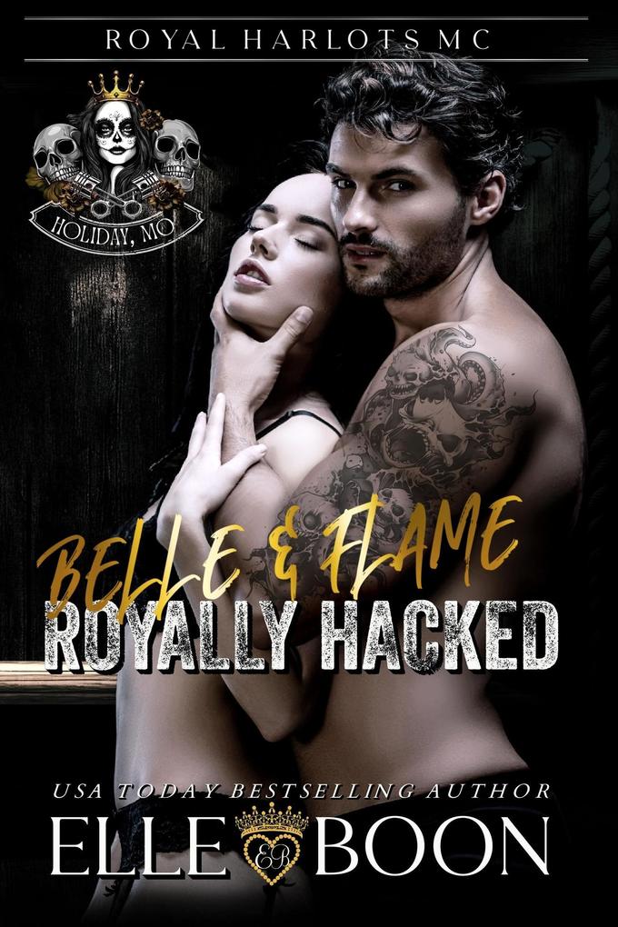 Produktbild: Royally Hacked (A Royal Sons MC) | Elle Boon