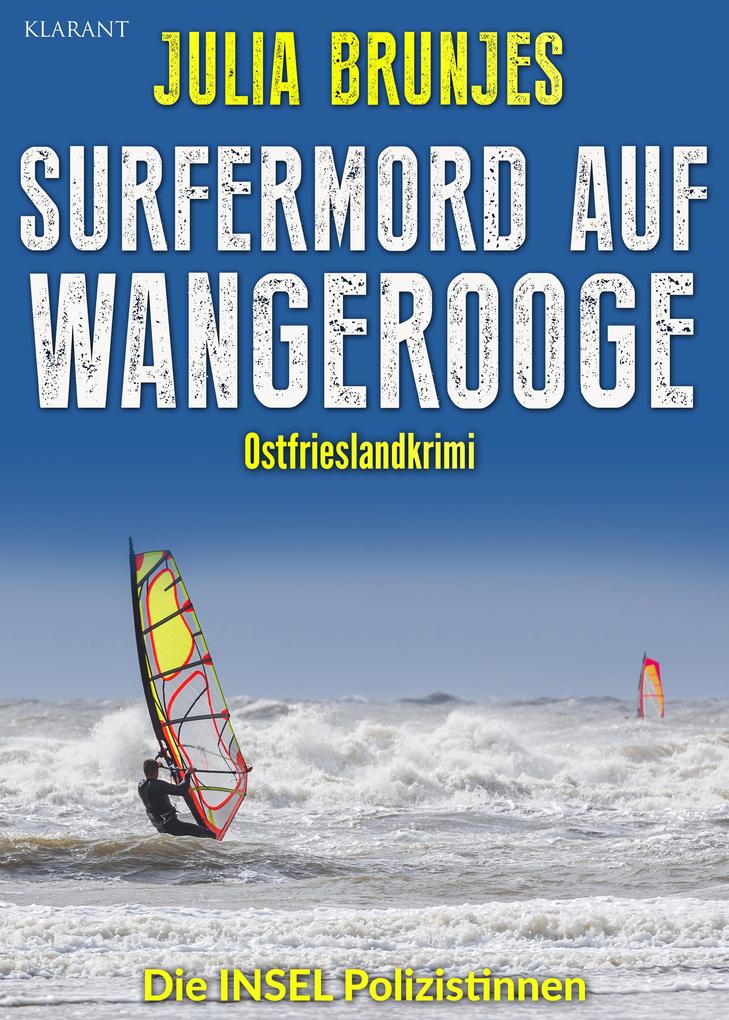 Produktbild: Surfermord auf Wangerooge. Ostfrieslandkrimi | Julia Brunjes