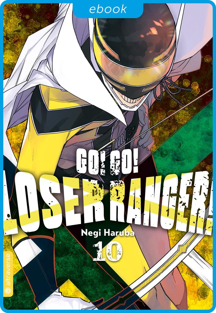 Produktbild: Go! Go! Loser Ranger! 10 | Negi Haruba
