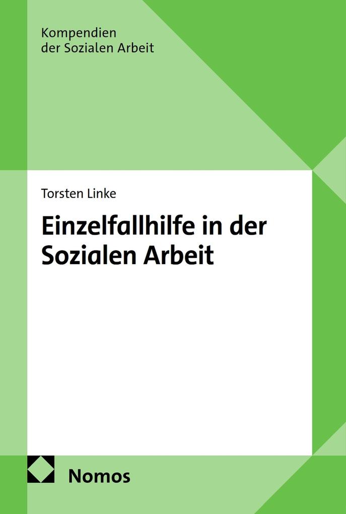 Produktbild: Einzelfallhilfe in der Sozialen Arbeit | Torsten Linke