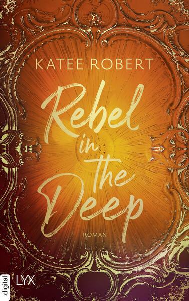 Produktbild: Rebel in the Deep | Katee Robert