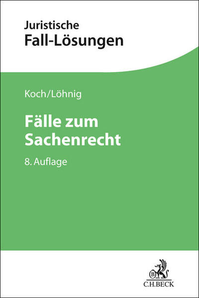 Produktbild: Fälle zum Sachenrecht | Jens Koch, Martin Löhnig