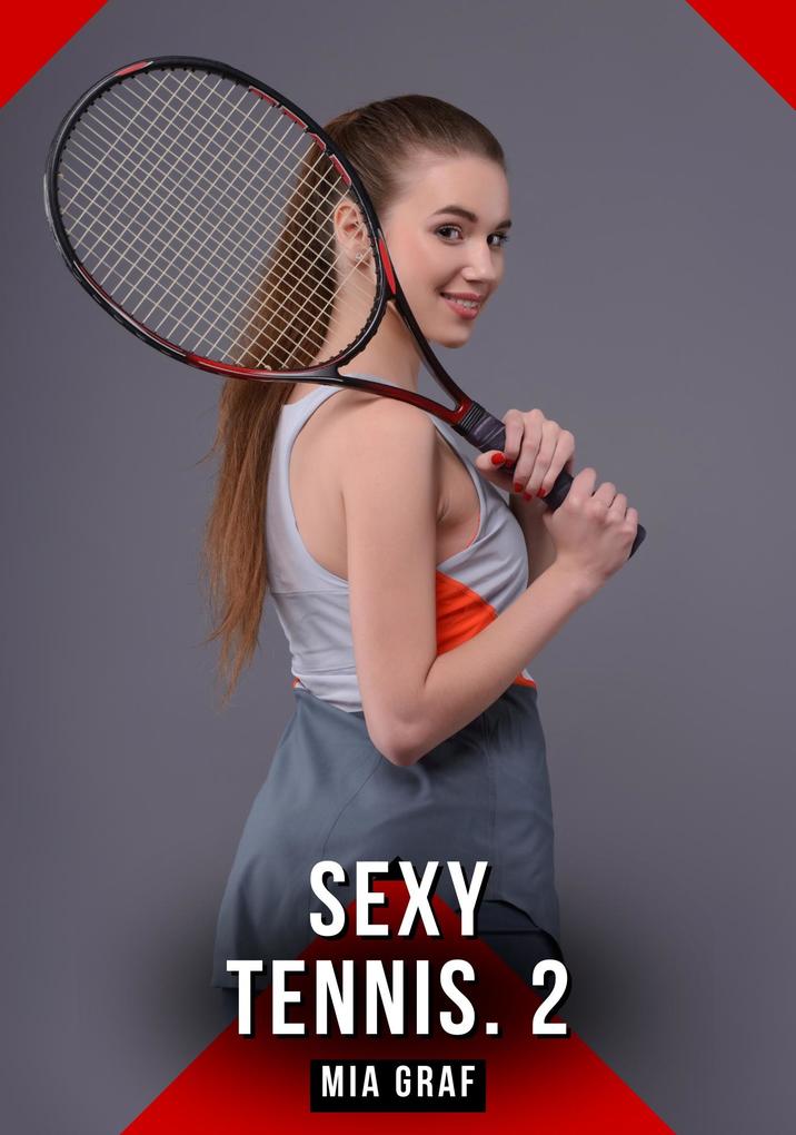 Produktbild: Sexy Tennis. 2 | Mia Graf