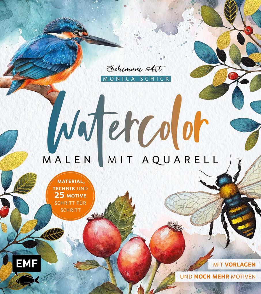 Produktbild: Watercolor - Malen mit Aquarell | Monica Schick