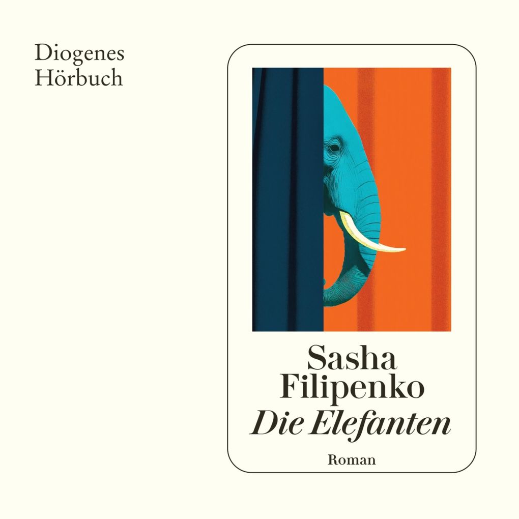 Produktbild: Die Elefanten | Sasha Filipenko