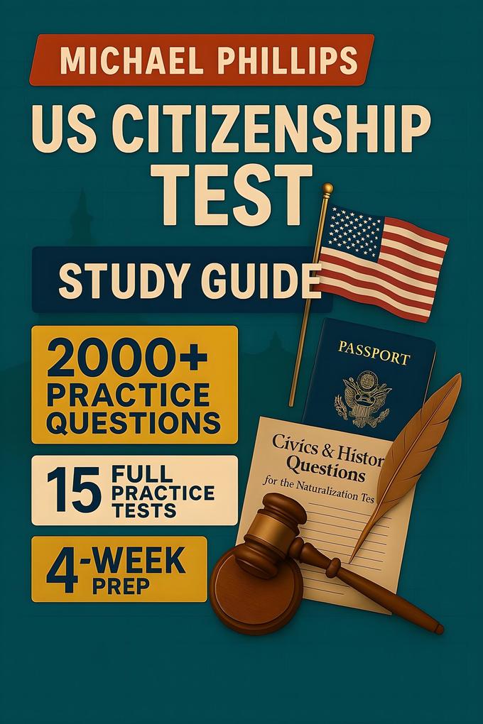 Produktbild: US Citizenship Test Study Guide | Michael Phillips
