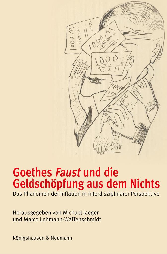 Produktbild: Goethes Faust und die Geldschöpfung aus dem Nichts | Michael Jaeger