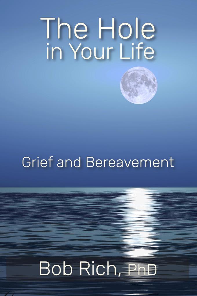 Produktbild: The Hole in Your Life | Bob Rich