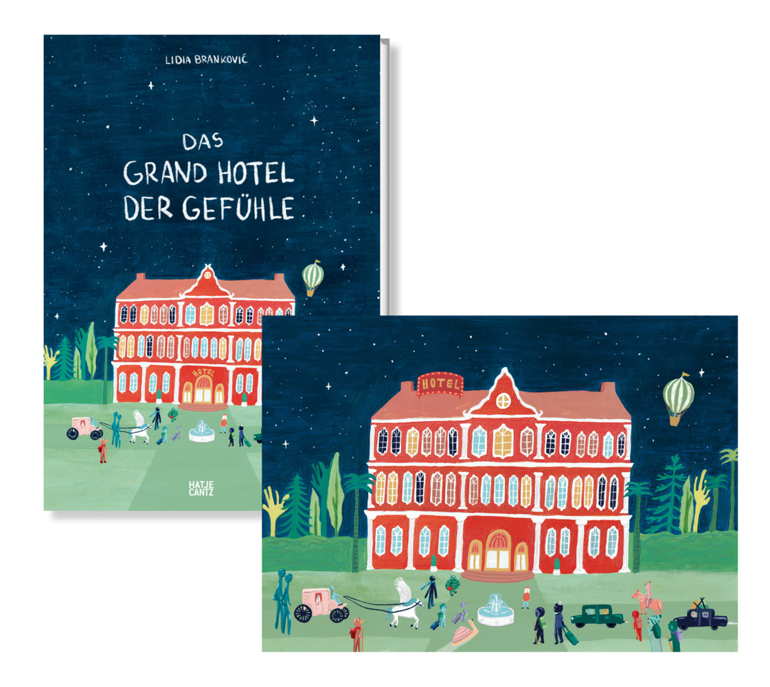 Produktbild: Das Grand Hotel der Gefühle. Wenn Liebe, Wut und Dankbarkeit bei uns einziehen: Gefühle beschreiben und benennen. | Lidia Brankovi