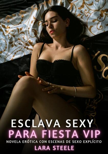 Produktbild: Esclava Sexy para Fiesta Vip | Lara Steele