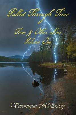 Produktbild: Pulled Through Time | Veronique Holloway