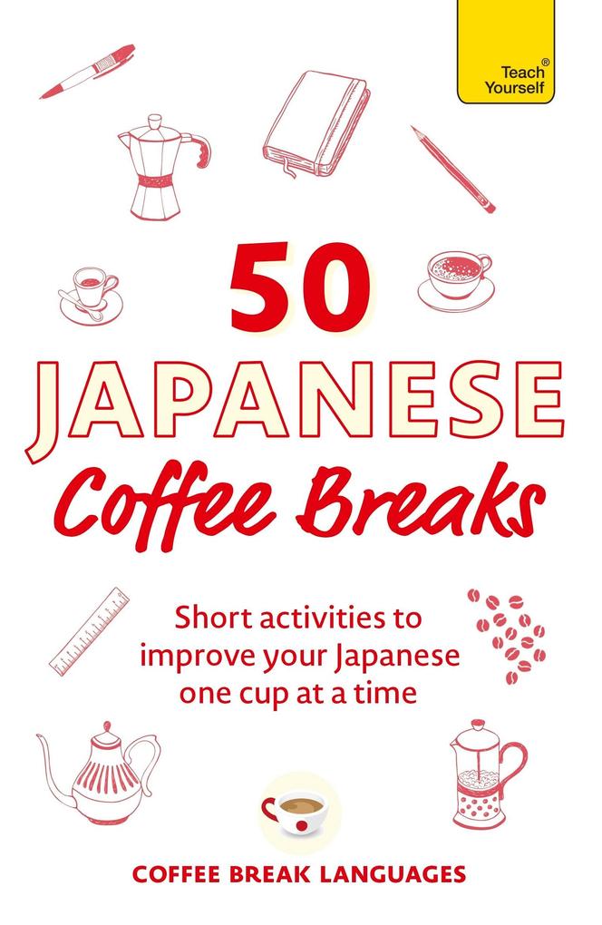 Produktbild: 50 Japanese Coffee Breaks | Coffee Break Languages