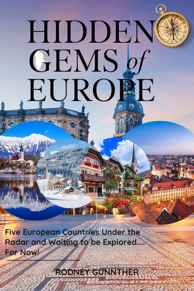 Produktbild: Hidden Gems of Europe | Rodney Gunnther