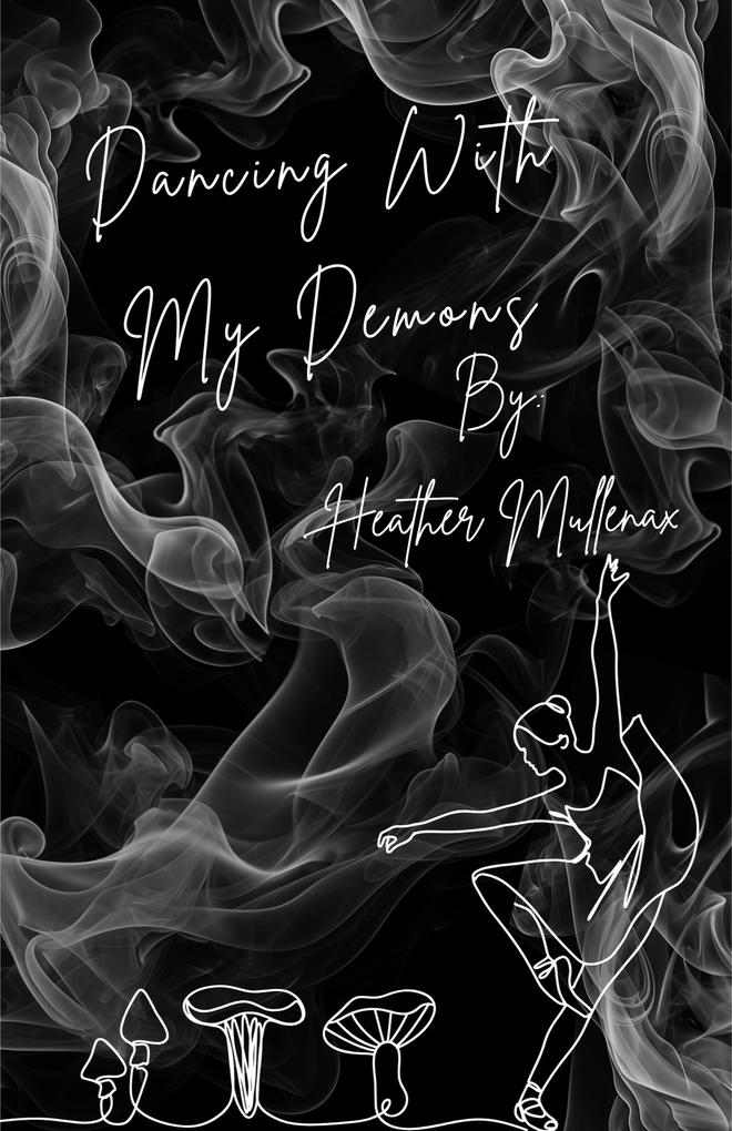 Produktbild: Dancing With My Demons | Heather Mullenax