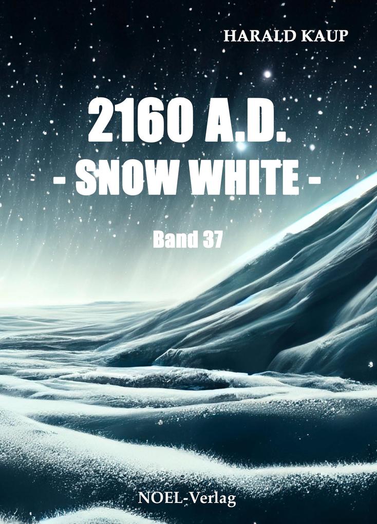 Produktbild: 2160 A.D. Snow white | Harald Kaup