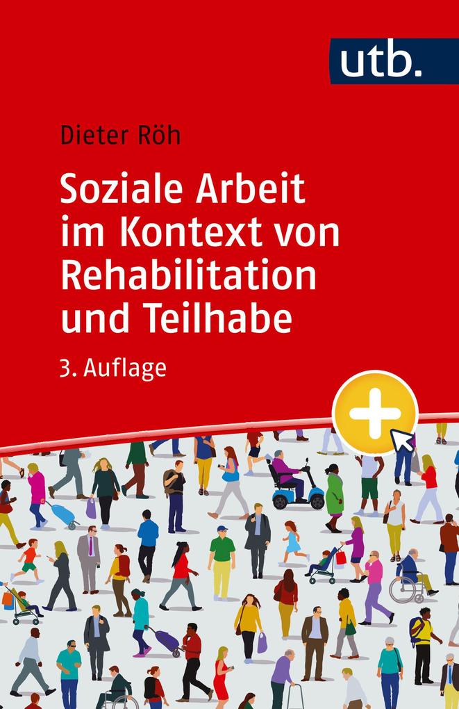 Produktbild: Soziale Arbeit im Kontext von Rehabilitation und Teilhabe | Dieter Röh