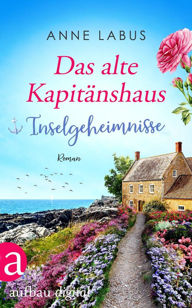 Produktbild: Das alte Kapitänshaus - Inselgeheimnisse (EXKLUSIV bei uns) | Anne Labus