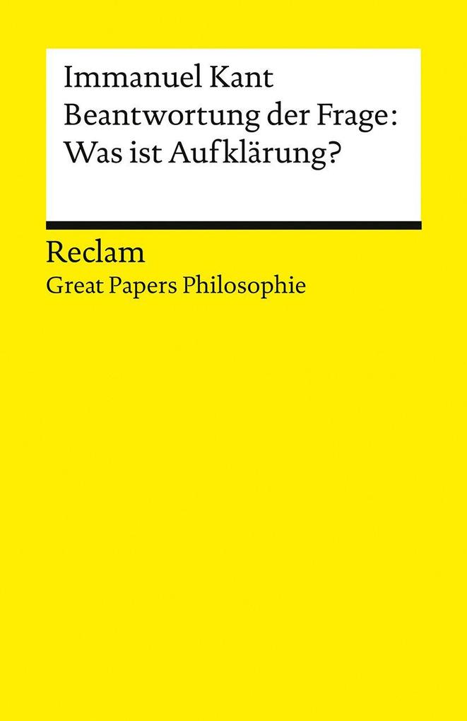 Produktbild: Beantwortung der Frage: Was ist Aufklärung? | Immanuel Kant