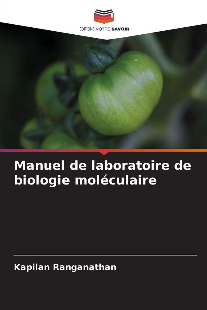 Produktbild: Manuel de laboratoire de biologie moléculaire | Kapilan Ranganathan