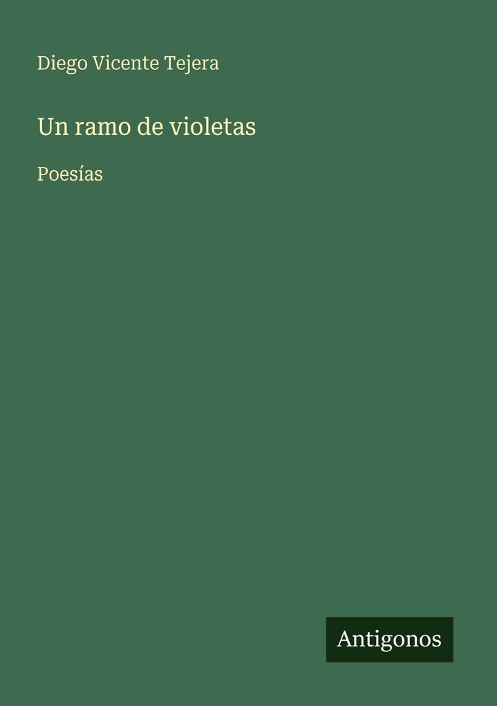 Produktbild: Un ramo de violetas | Diego Vicente Tejera