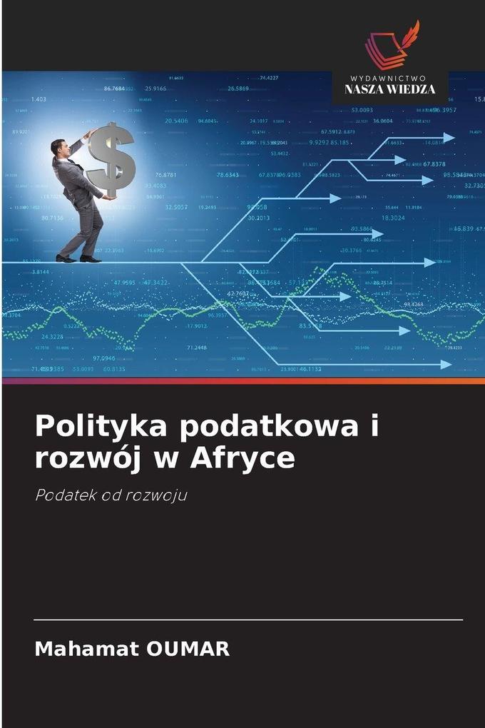 Produktbild: Polityka podatkowa i rozwój w Afryce | Mahamat Oumar
