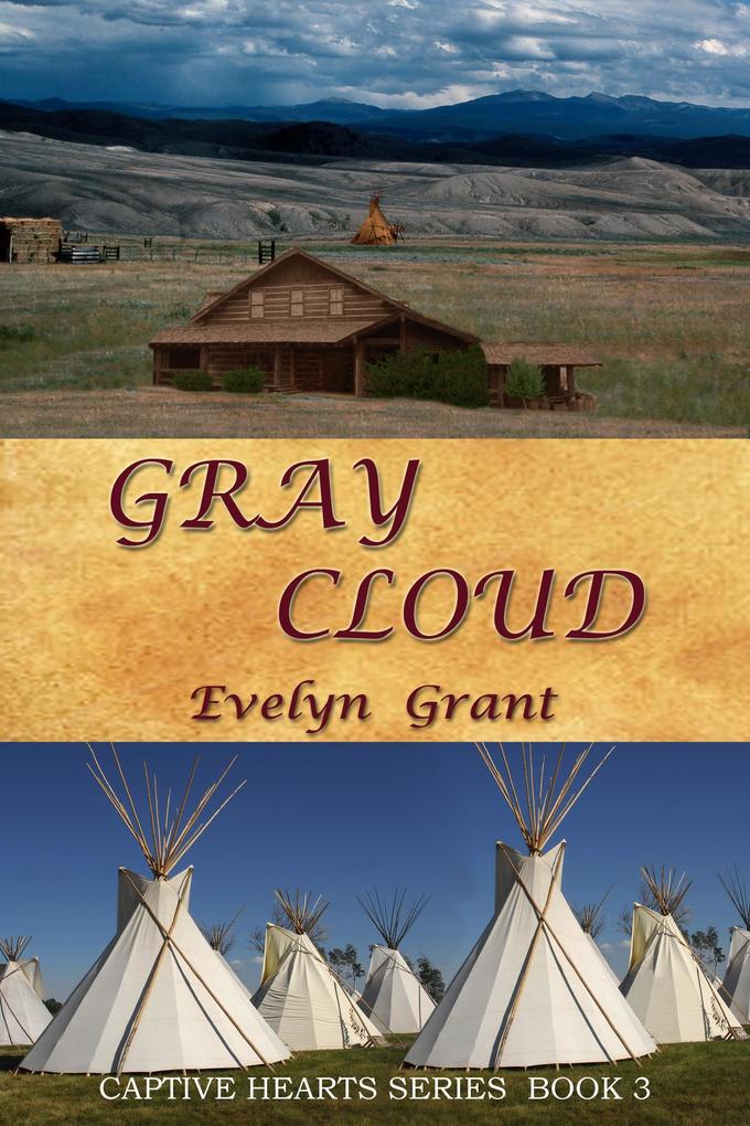 Produktbild: Gray Cloud (Captive Hearts, #3) | Evelyn Grant
